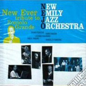 New Emily Jazz Orchestra - New Ev.trib.romolo Grande cd musicale di New emily jazz orche