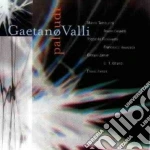 Gaetano Valli - Paludi cd