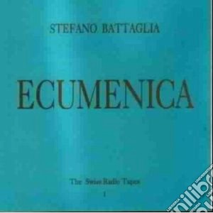 Stefano Battaglia - Ecumenica cd musicale di Stefano Battaglia