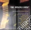 Swinging Camera (The) - Solo Performances cd