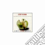 Cut Four - Cut For Jazz cd