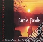 Lanfranco Malaguti - Parole, Parole... cd