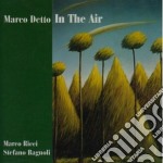 Marco Detto Trio - In The Air