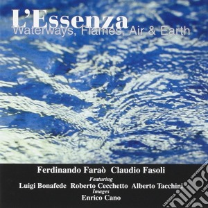 Ferdinando Farao' & Claudio Fasoli - L'essenza cd musicale di Ferdinando Farao & Claudio Fasoli