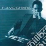 Fulvio Chiara - At Home