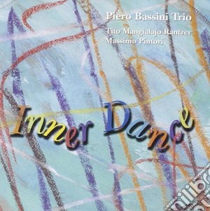 Piero Bassini Trio - Inner Dance cd musicale di Piero bassini trio