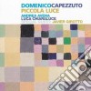 Domenico Capezzuto Trio - Piccola Luce cd