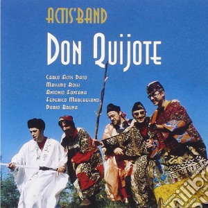 Carlo Actis Dato Band - Don Quijote cd musicale di Band Actis's