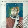 Luigi Bonafede - To Include cd