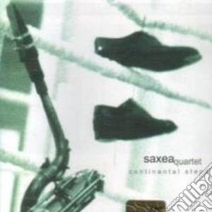 Saxea Quartet - Continental Steps cd musicale di Quartet Saxea