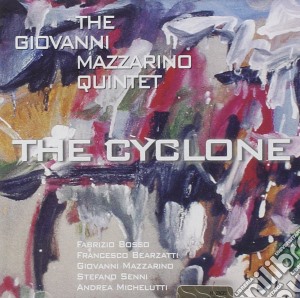 Giovanni Mazzarino Quintet - The Cyclone cd musicale di The giovanni mazzari