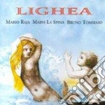 M. Raja / M. La Spina / B. Tommaso - Lighea cd