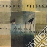 Mika Pohjola & Yusuke Yamamoto - Sound Of Village