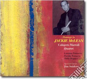 Calogero Marrali Quartet - Homage To Jackie Mclean cd musicale di Calogero marrali quartet