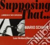 Mario Schiano - Supposing That... cd