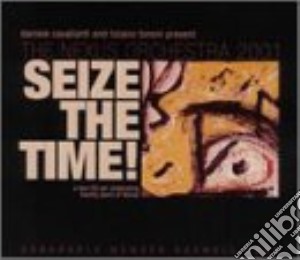 Nexus Orchestra 2001 (The) - Seize The Time! (2 Cd) cd musicale di The Nexus Orchestra 2001