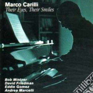 Marco Carilli Quintet - Their Eyes, Their Smiles cd musicale di Marco carilli quinte
