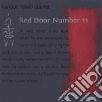 Garrison Fewell Quartet - Red Door Number 11 cd