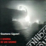 Gaetano Liguori - L'anima Di Un Uomo cd