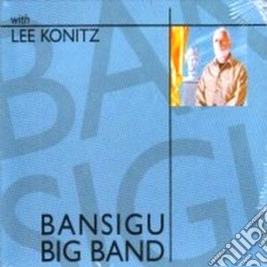 Bansigu Big Band - Same cd musicale di Bansigu big band