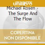 Michael Rosen - The Surge And The Flow cd
