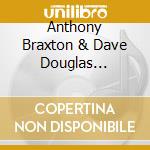 Anthony Braxton & Dave Douglas Quintet - Six Standards cd