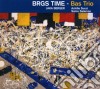 Brgs Time - Bass Trio cd