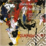 Zlatko Kaucic Feat.p.brotzmann - Tolminski Punt