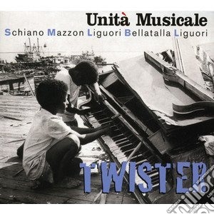 Unita' Musicale - Twister cd musicale di UNITA' MUSICALE