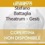 Stefano Battaglia Theatrum - Gesti cd