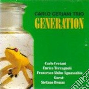 Carlo Ceriani Trio - Generation cd musicale di Carlo ceriani trio