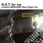 Lorenzo Minguzzi New Organ Trio - N.o.t. For Me