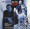 Tre Acoustic Jazz Trio - Elis cd