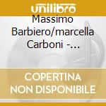 Massimo Barbiero/marcella Carboni - Kandinsky Feat. M. Brunod cd musicale di Barbiero/mar Massimo