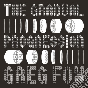 Greg Fox - The Gradual Progression cd musicale di Greg Fox