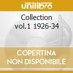 Collection vol.1 1926-34 cd