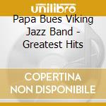 Papa Bues Viking Jazz Band - Greatest Hits cd