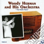 Woody Herman & His Orchestra - The Radio Years