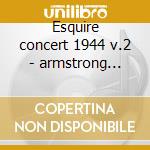 Esquire concert 1944 v.2 - armstrong louis hawkins coleman holiday billie tatum art cd