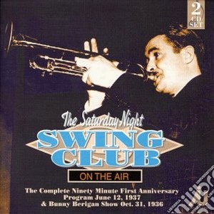 Bunny Berigan - Saturday Night Swing Club cd musicale di Bunny Berigan