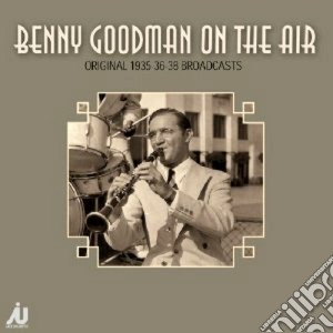 On the air ('35-'36-'38) cd musicale di Benny Goodman