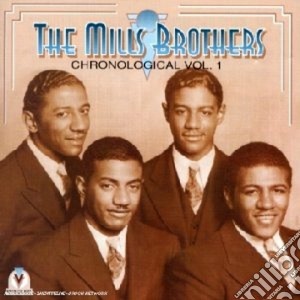 Mills Brothers (The) - Chronological Vol.1 cd musicale di The mills brothers