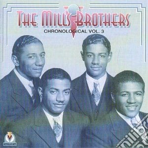 Chronological vol.3 - mills brothers cd musicale di The mills brothers