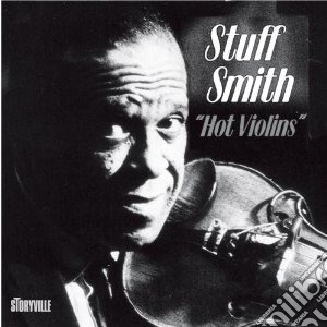 Hot violins cd musicale di Stuff Smith