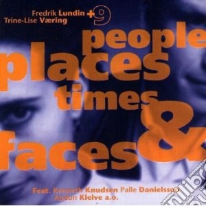 Fredrik Lundin - People Places Times & F.. cd musicale di Lundin Fredrik