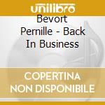 Bevort Pernille - Back In Business cd musicale di Bevort Pernille