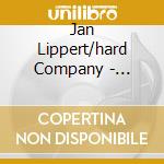 Jan Lippert/hard Company - Imprints cd musicale di Jan Lippert/hard Company
