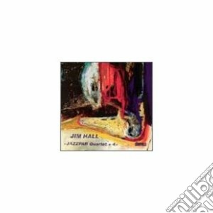 Jim Hall Quartet - Jazzpar Quartet + 4 cd musicale di HALL JIM