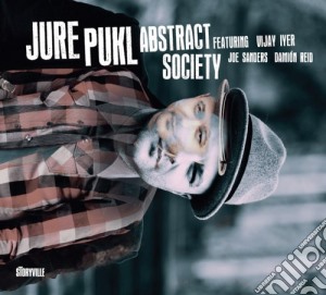 Jure Pukl Feat. Iyer, Sanders, Reid - Abstract Society cd musicale di Jure pukl feat. iyer