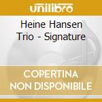 Heine Hansen Trio - Signature cd